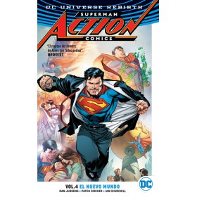 Superman Action Comics Vol 04 El nuevo mundo